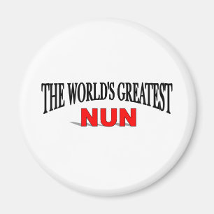 The World's Greatest Nun Magnet