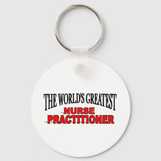 The World's Greatest Nurse Practitioner Key Ring