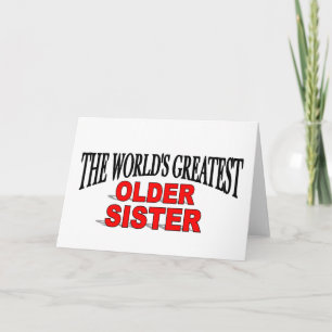 The World's Greatest Older Sister Card