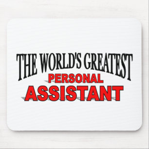 The World's Greatest Personal Assistant Mouse Mat
