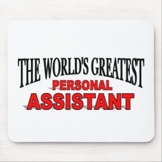 The World's Greatest Personal Assistant Mouse Mat