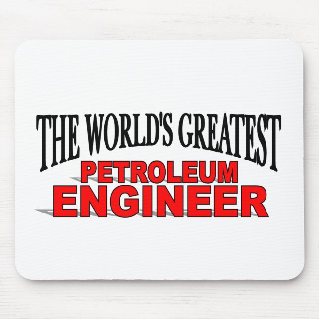 The World's Greatest Petroleum Engineer Mouse Mat (Front)