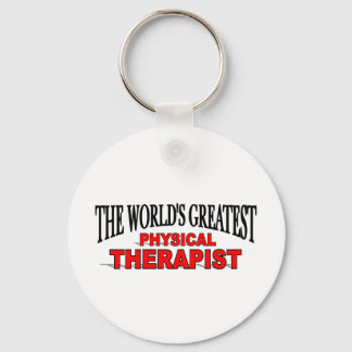 The World's Greatest Physical Therapist Key Ring