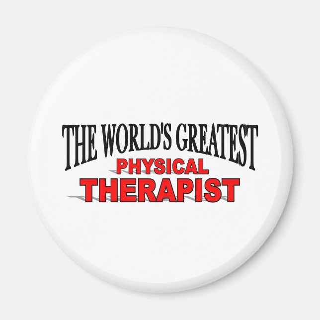 The World's Greatest Physical Therapist Magnet (Front)