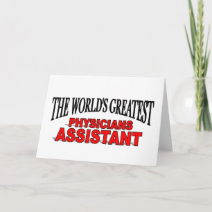 The World's Greatest Physicians Assistant Card