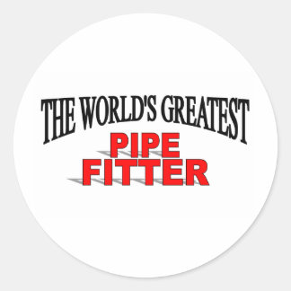 The World's Greatest Pipe Fitter Classic Round Sticker
