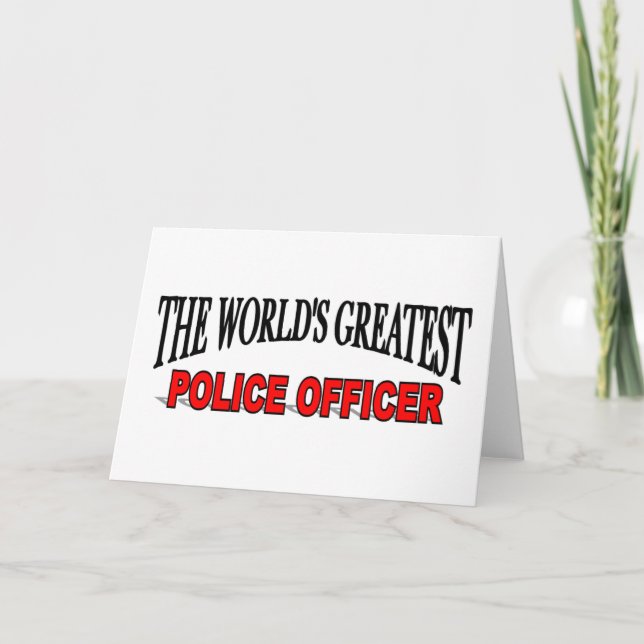 The World's Greatest Police Officer Card (Front)
