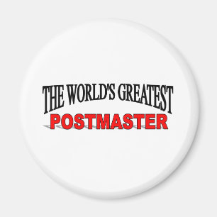 The World's Greatest Postmaster Magnet