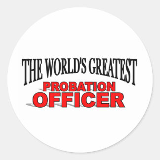 The World's Greatest Probation Officer Classic Round Sticker