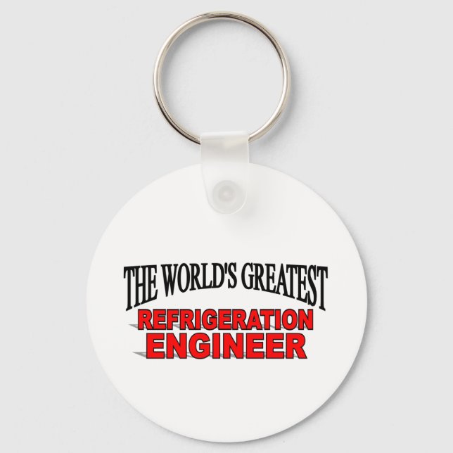 The World's Greatest Refrigeration Engineer Key Ring (Front)