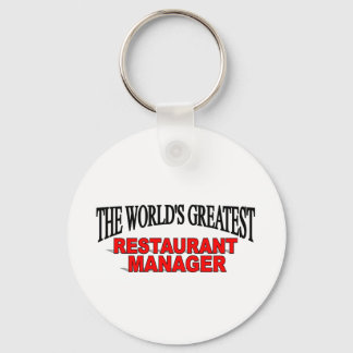The World's Greatest Restaurant Manager Key Ring