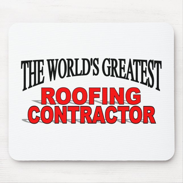 The World's Greatest Roofing Contractor Mouse Mat (Front)