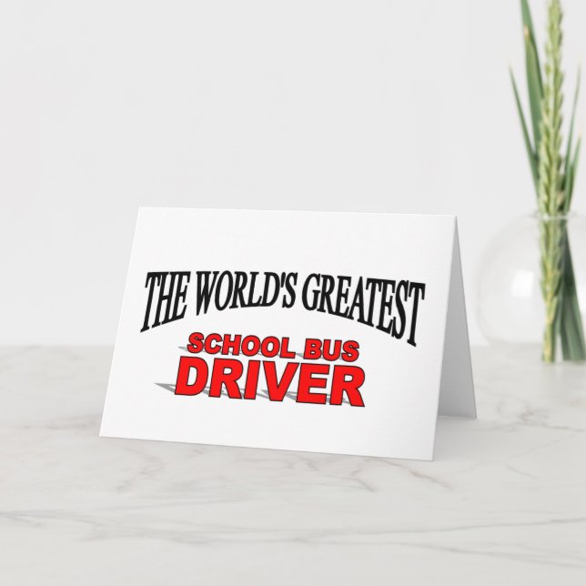 The World's Greatest School Bus Driver Card (Front)