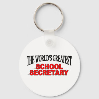 The World's Greatest School Secretary Key Ring