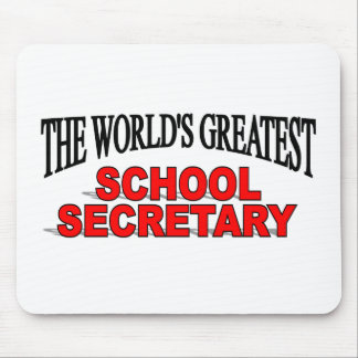 The World's Greatest School Secretary Mouse Mat