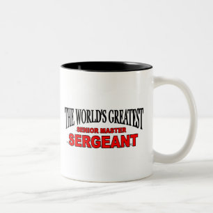 The World's Greatest Senior Master Sergeant Two-Tone Coffee Mug