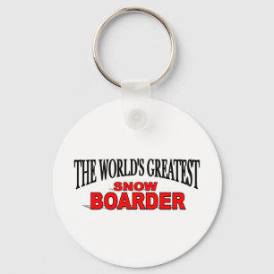The World's Greatest Snow Boarder Key Ring