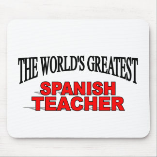 The World's Greatest Spanish Teacher Mouse Mat