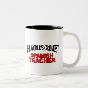 The World's Greatest Spanish Teacher Two-Tone Coffee Mug