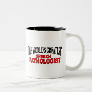 The World's Greatest Speech Pathologist Two-Tone Coffee Mug