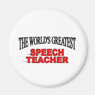 The World's Greatest Speech Teacher Magnet
