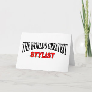 The World's Greatest Stylist Card