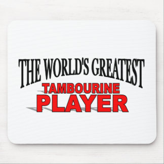 The World's Greatest Tambourine Player Mouse Mat