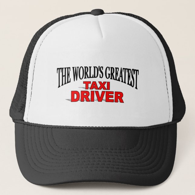 The World's Greatest Taxi Driver Trucker Hat (Front)