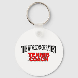The World's Greatest Tennis Coach Key Ring
