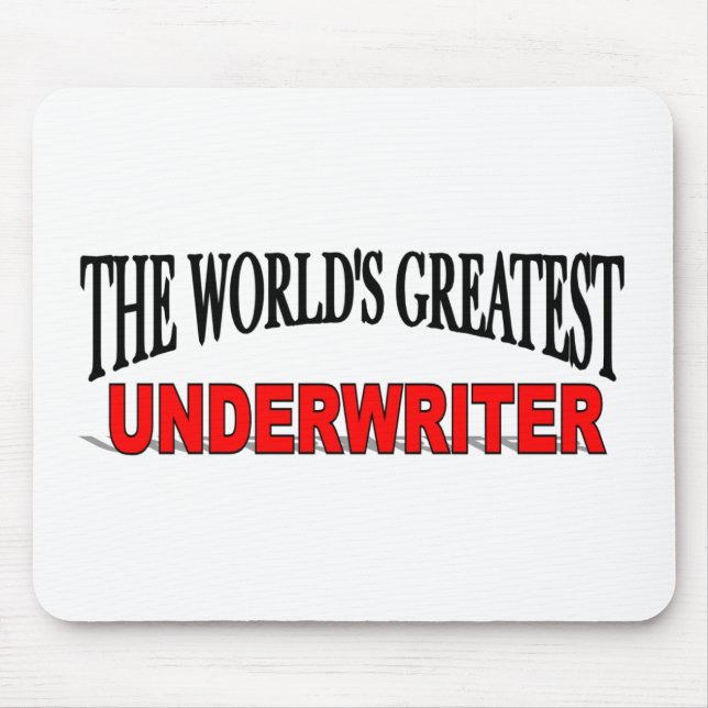 The World's Greatest Underwriter Mouse Mat (Front)