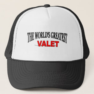 The World's Greatest Valet Trucker Hat