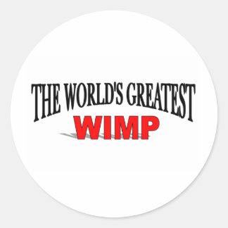 The World's Greatest Wimp Classic Round Sticker