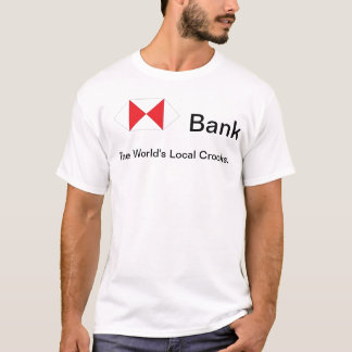 The World's Local Crooks. T-Shirt