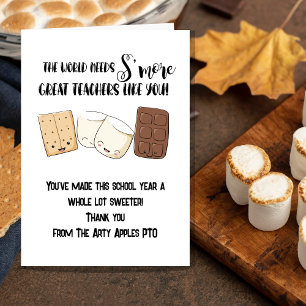 the world's need smore teachers like you! card
