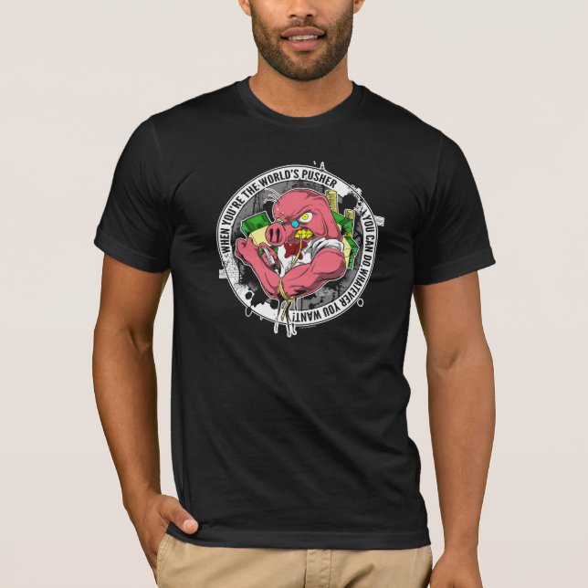 The World's Pusher T-Shirt (Front)