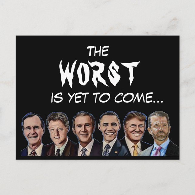 The WORST is yet to come... Postcard (Front)