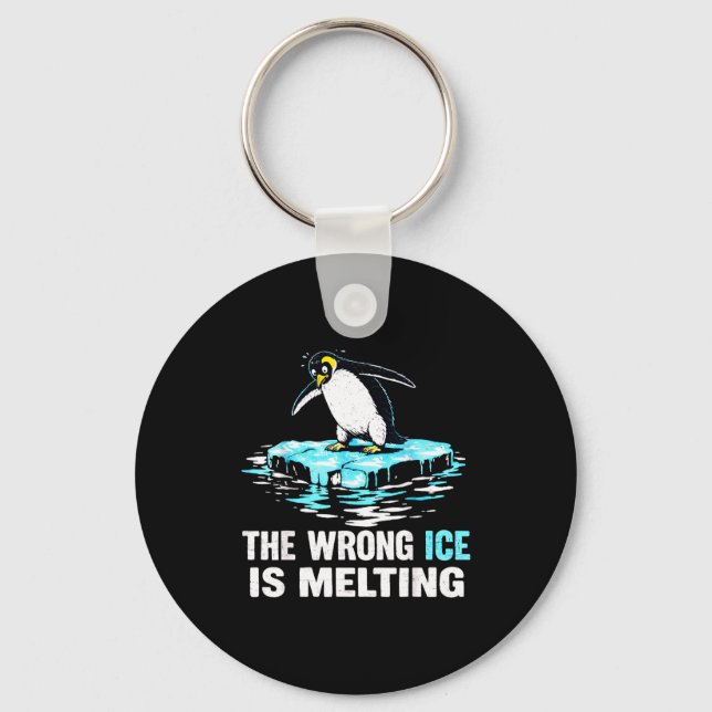 The Wrong Ice Is Melting Melt Ice  Key Ring (Front)