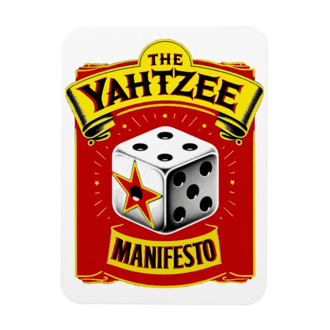 The Yahtzee Manifesto Magnet (Vertical)