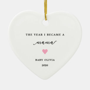 The Year I Became A Mama Baby Girl Ornament