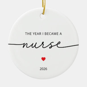 The Year I Became a Nurse Christmas Ornament