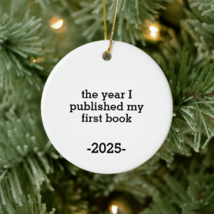 The Year I Published My First Book Ornament,Author Ceramic Tree Decoration