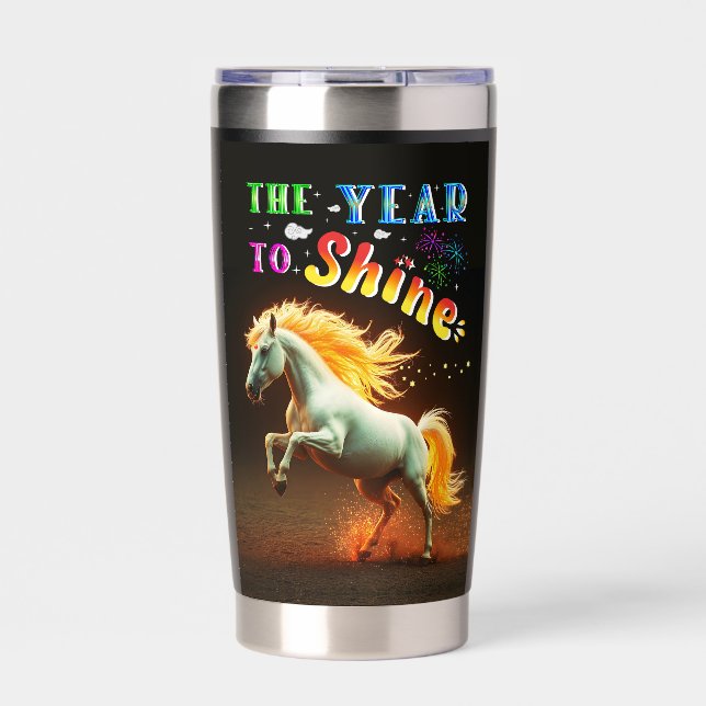 The Year To Shine Insulated Tumbler (Front)