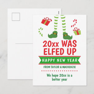 The Year was Elfed Up Happy New Year Holiday Postcard