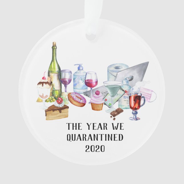 The Year we Quarantined 2020 Covid Drinks Snacks Ornament (Front)