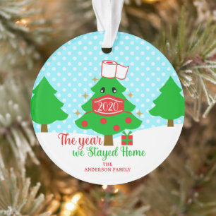 The Year We Stayed Home 2020 Christmas Tree Ornament