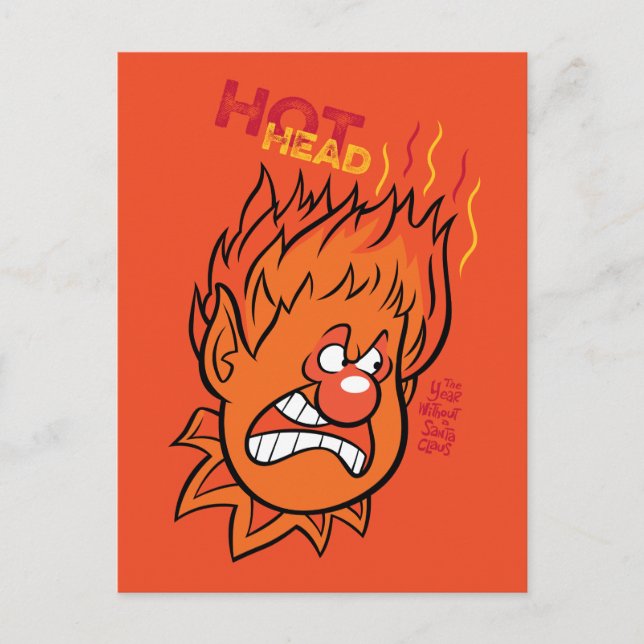 THE YEAR WITHOUT A SANTA CLAUS™ | Hot Head Postcard (Front)