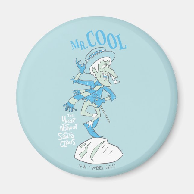 THE YEAR WITHOUT A SANTA CLAUS™ | Mr. Cool Magnet (Front)