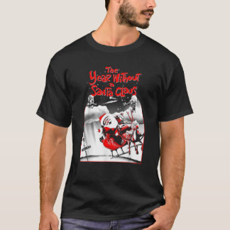 The Year Without a Santa Claus Santa Poster T-Shirt