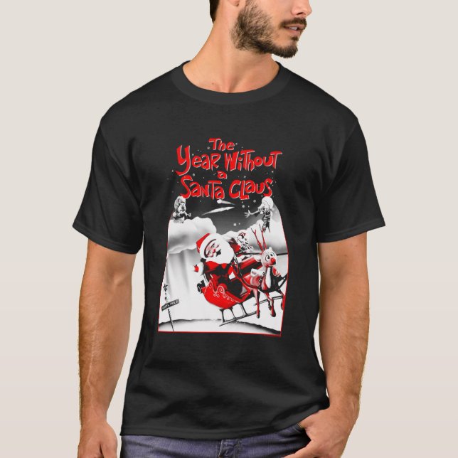 The Year Without A Santa Claus Santa Poster T-Shirt (Front)