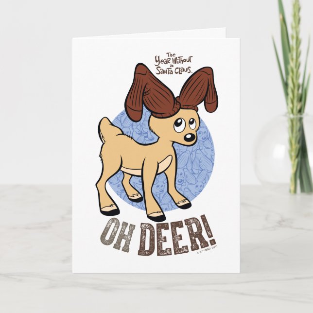 THE YEAR WITHOUT A SANTA CLAUS™ | Vixen "Oh Deer" Holiday Card (Front)